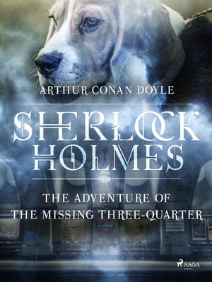 cover image of The Adventure of the Missing Three-Quarter